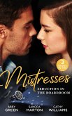 Mistresses: Seduction In The Boardroom: Ruthless Greek Boss, Secretary Mistress / Not For Sale / Hired for the Boss's Bedroom (eBook, ePUB)