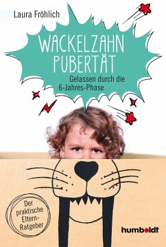 Wackelzahn-Pubertät (eBook, PDF) - Fröhlich, Laura