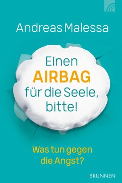Einen Airbag für die Seele, bitte! (eBook, ePUB) - Malessa, Andreas