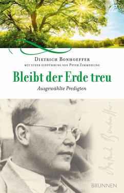 Bleibt der Erde treu (eBook, ePUB) - Bonhoeffer, Dietrich