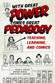 With Great Power Comes Great Pedagogy (eBook, ePUB)