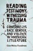 Reading Testimony, Witnessing Trauma (eBook, ePUB)