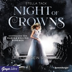 Spiel um dein Schicksal / Night of Crowns Bd.1 (MP3-Download) - Tack, Stella