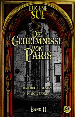 Die Geheimnisse von Paris. Band II (eBook, ePUB) - Sue, Eugène