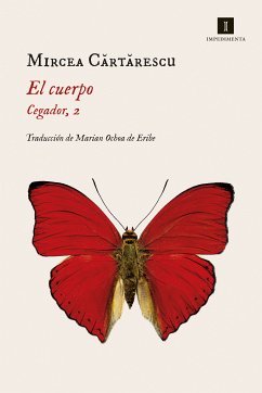 El cuerpo (eBook, ePUB) - Cartarescu, Mircea