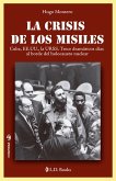 La crisis de los misiles (eBook, ePUB)