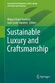 Sustainable Luxury and Craftsmanship