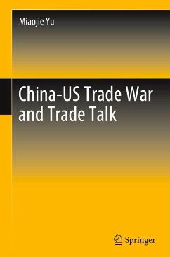 China-US Trade War and Trade Talk - Yu, Miaojie