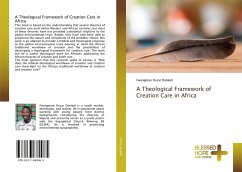 A Theological Framework of Creation Care in Africa - Oscar Danladi, Fwangmun
