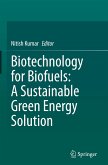 Biotechnology for Biofuels: A Sustainable Green Energy Solution