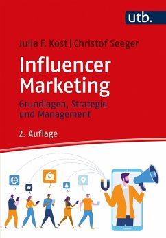 Influencer Marketing - Kost, Julia F.;Seeger, Christof