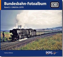 Bundesbahn-Fotoalbum, Band 2 - Bittner, Helmut