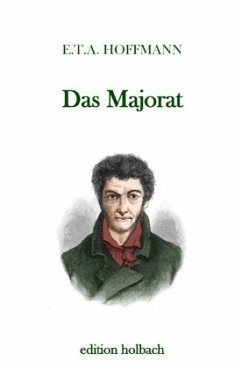 Das Majorat - Hoffmann, E. T. A.