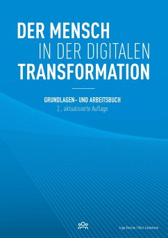 Der Mensch in der digitalen Transformation - Knoche, Inga;Lüdemann, Nico