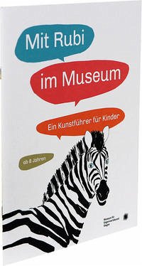Mit Rubi im Museum - Limper, Brigitte ; Puck, Karin (Hrg.)
