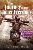 The Journey to Your Inner Freedom