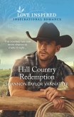 Hill Country Redemption (Mills & Boon Love Inspired) (Hill Country Cowboys, Book 1) (eBook, ePUB)