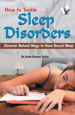 How to Tackle Sleep Disorders - Sethi, A. K.