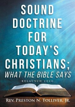 Sound Doctrine for Today's Christians - Tolliver Jr., Rev. Preston N.