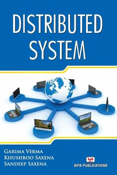 DISTRIBUTED SYSTEM - Verma, GarimaSaxena KhusbooSaxena Sa; Saxena, Khusboo