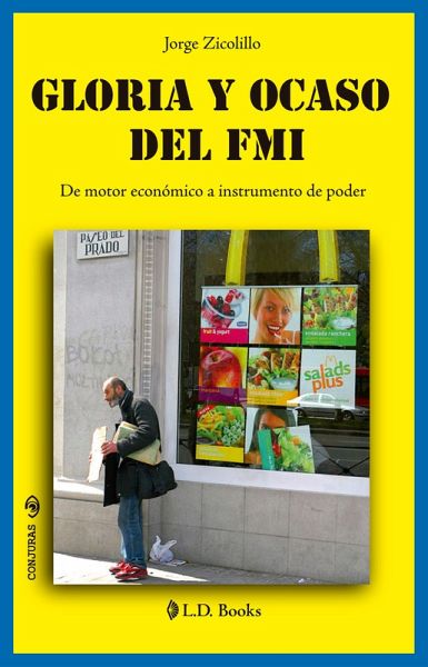 Gloria y Ocaso del FMI (eBook, ePUB) Gloria y Ocaso del FMI (eBook, ePUB)