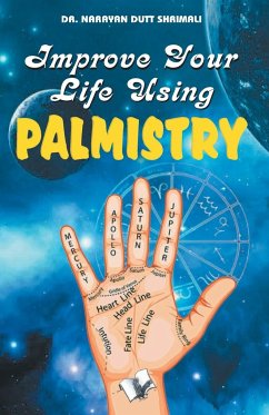 Improve Your Life using Palmistry - Shrimali, rayan Dutt