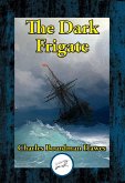 Dark Frigate (eBook, ePUB) Dark Frigate (eBook, ePUB)