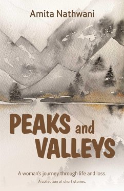 Peaks and Valleys (eBook, ePUB) - Nathwani, Amita