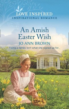 An Amish Easter Wish (Mills & Boon Love Inspired) (Green Mountain Blessings, Book 2) (eBook, ePUB) - Brown, Jo Ann