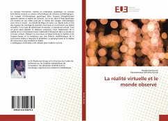 La réalité virtuelle et le monde observé - Kurup, Ravikumar;Kurup, Parameswara Achutha