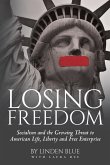 Losing Freedom Losing Freedom