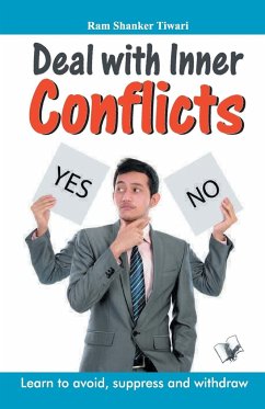 Deal with Inner Conflicts - Tiwari, Ram Shanker