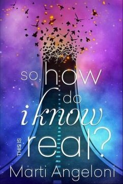 Cover So, How Do I Know This is Real? (eBook, ePUB)