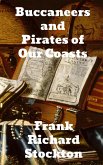 Buccaneers and Pirates of Our Coasts