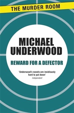 Reward for a Defector - Underwood, Michael