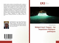 Malgré tout: l'espoir - les impulsions biblique-politiques - Kerstiens, Ferdinand