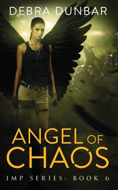 Angel of Chaos - Dunbar, Debra