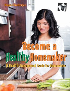 Become a Healthy Homemaker - Rupa, Chatterjee