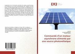 Commande d¿un moteur asynchrone alimenté par une source photovoltaïque - Ali, Arif;Abderazak, Guettaf;Khaled, Sassoui