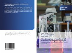 The biological evaluations of heterocyclic organic systems - Tribak, Zineb;Skalli, Mohammed Khalid;Senhaji, Omar