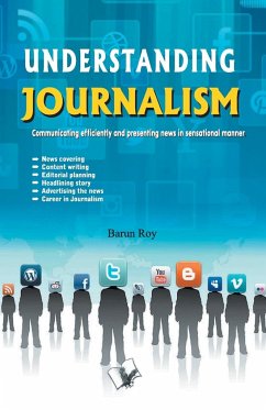 Understanding Journalism - Roy, Barun