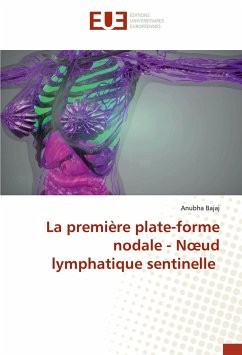 La première plate-forme nodale - N¿ud lymphatique sentinelle - Bajaj, Anubha