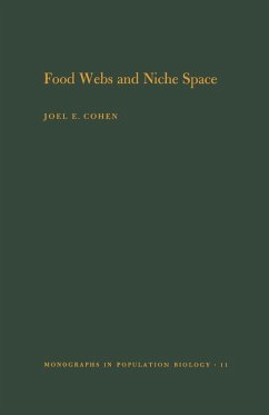 Food Webs and Niche Space. (MPB-11), Volume 11 (eBook, PDF) - Cohen, Joel E.; Stephens, David W.