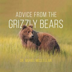 Advice from the Grizzly Bears - McClellan, Muriel