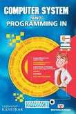 COMPUTER SYSTEM AND PROGRAMMING IN C