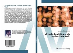 Virtuelle Realität und die beobachtete Welt - Kurup, Ravikumar;Kurup, Parameswara Achutha