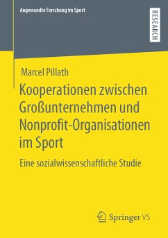 Kooperationen zwischen Großunternehmen und Nonprofit-Organisationen im Sport (eBook, PDF) - Pillath, Marcel