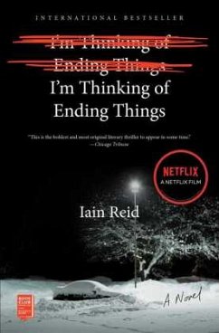 I'm Thinking of Ending Things - Reid, Iain