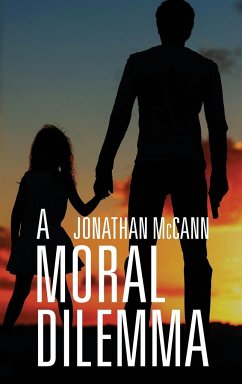 A Moral Dilemma - McCann, Jonathan