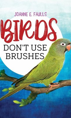 Cover Birds Don't Use Brushes